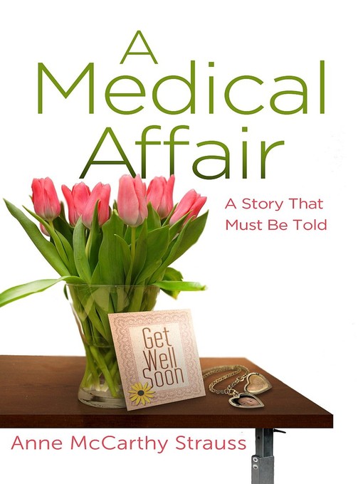Title details for A Medical Affair by Anne McCarthy Strauss - Available